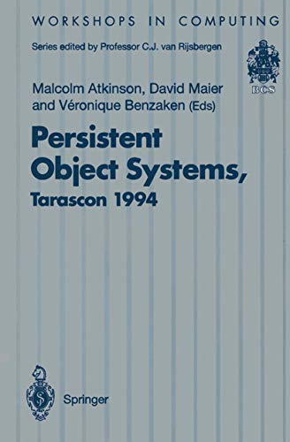 Persistent Object Systems: Proceedings of the Sixth International Workshop on Pe [Paperback]