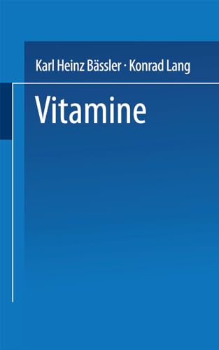 Vitamine: Eine Einfhrung fr Studierende der Medizin, Biologie, Chemie, Pharmaz [Paperback]