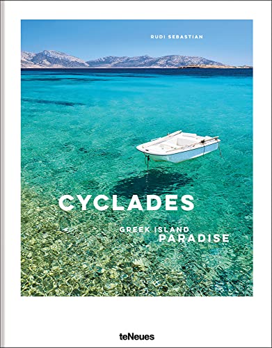 The Cyclades: Greek Island Paradise [Hardcove