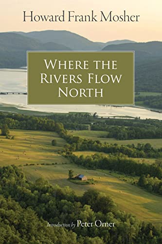 Where the Rivers Flow North [Paperback]