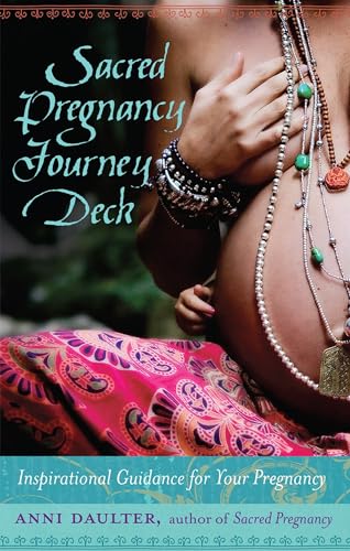 Sacred Pregnancy Journey Deck: Inspirational Guidance for Your Pregnancy [Cards]