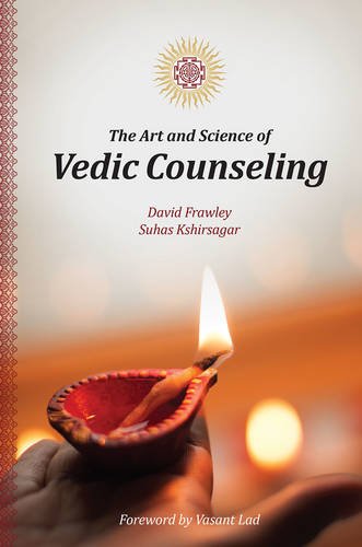 The Art and Science of Vedic Counseling [Paperback]