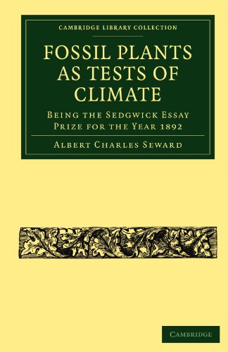 Fossil Plants as Tests of Climate Being the Sedgick Essay Prize for the Year 1 [Paperback]