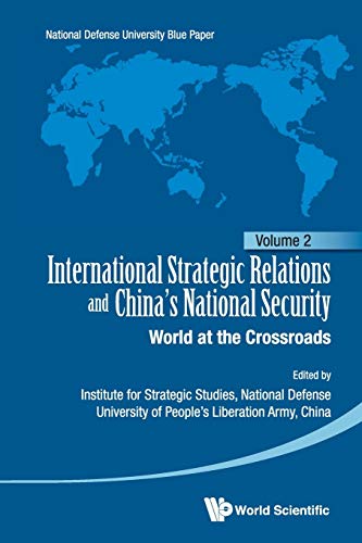 International Strategic Relations And China's National Security World At The Cr [Paperback]