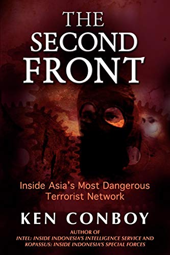 The Second Front Inside Jemaah Islamiyah, Asia's Most Dangerous Terrorist Neto [Paperback]