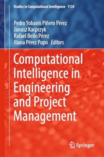 Computational Intelligence in Engineering and Project Management [Hardcover]