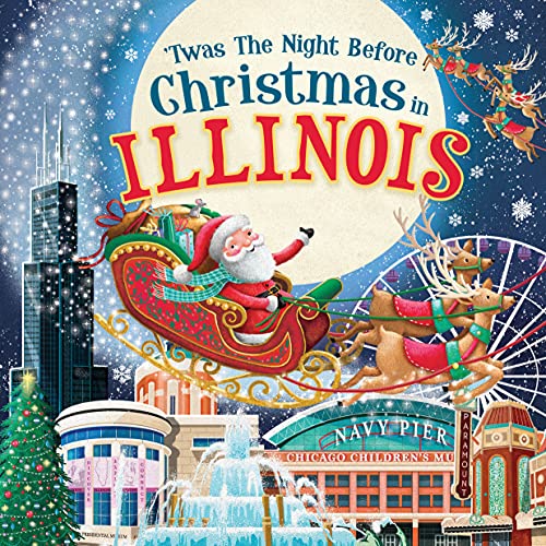 'Twas the Night Before Christmas in Illinois [Hardcover]