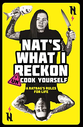 Un-cook Yourself: A Ratbag's Rules for Life [Paperback]