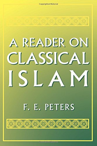 A Reader on Classical Islam [Paperback]