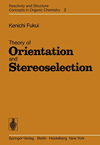 Theory of Orientation and Stereoselection [Paperback]