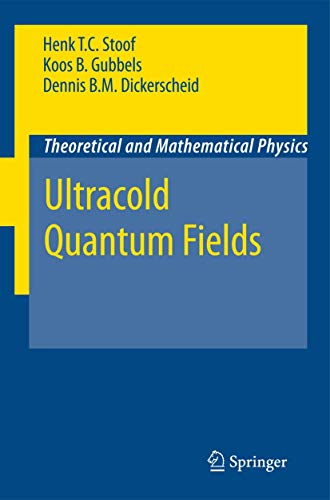 Ultracold Quantum Fields [Hardcover]