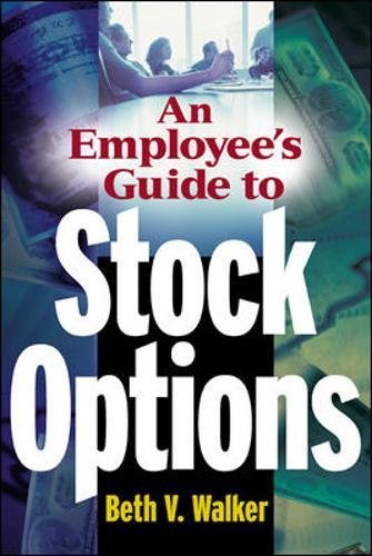 An Employee's Guide to Stock Options [Paperback]