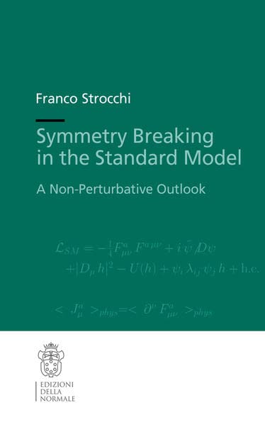 Symmetry Breaking in the Standard Model: A Non-Perturbative Outlook [Paperback]