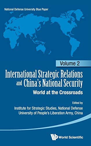 International Strategic Relations And China's National Security World At The Cr [Hardcover]