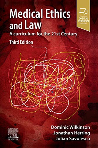 Medical Ethics and Law: A curriculum for the 21st Century [Paperback]