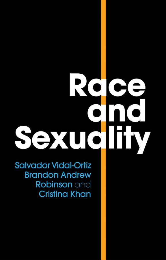 Race and Sexuality [Paperback]