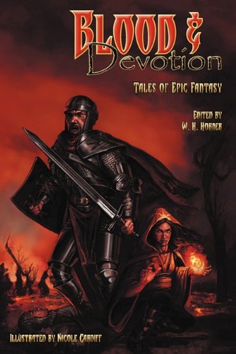 Blood & Devotion Tales Of Epic Fantasy [Paperback]