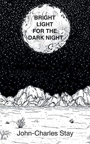 Bright Light For The Dark Night [Paperback]