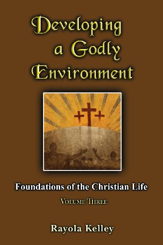 Developing A Godly Environment [Paperback]