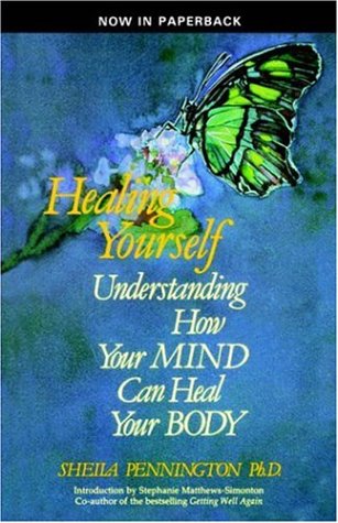 Healing Yourself Understanding Ho Your Mind Can Heal Your Body [Paperback]