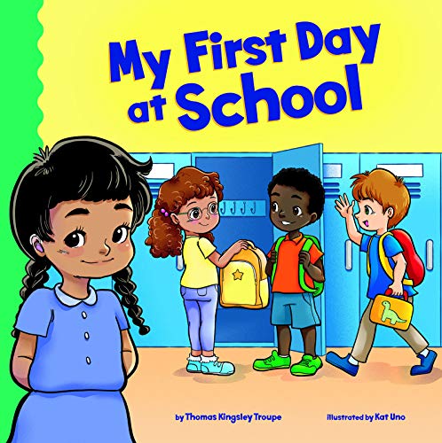 My First Day at School [Paperback]