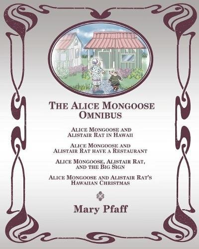 The Alice Mongoose Omnibus [Paperback]