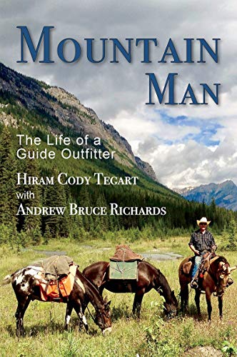 Mountain Man: The Life of a Guide Outfitter [Paperback]