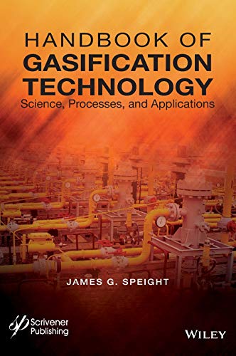 Handbook of Gasification Technology Science, Processes, and Applications [Hardcover]