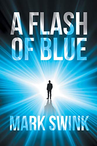 A Flash Of Blue [Paperback]