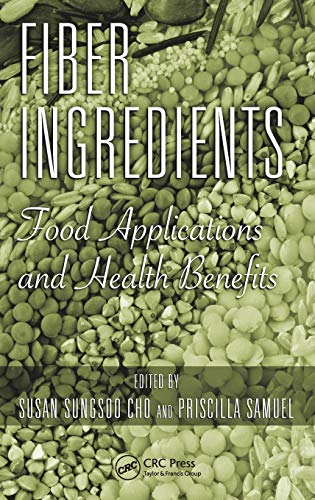 Fiber Ingredients Food Applications and Health Benefits [Hardcover]