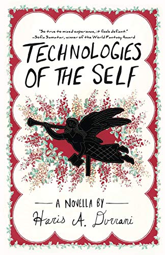 Technologies Of The Self (driftless Unsolicited Novella Series) [Paperback]