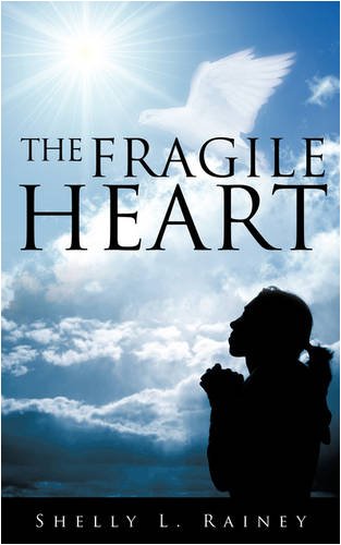 The Fragile Heart [Paperback]