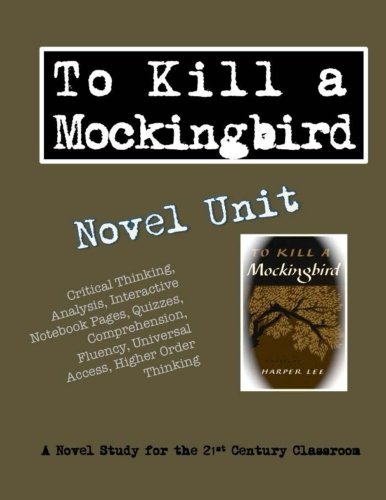 To Kill A Mockingbird Novel Unit [Paperback]