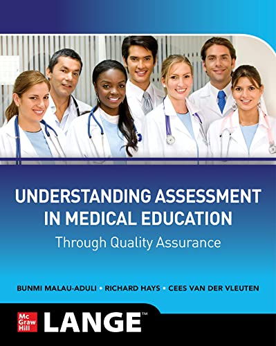 Understanding Assessment in Medical Education through Quality Assurance [Paperback]