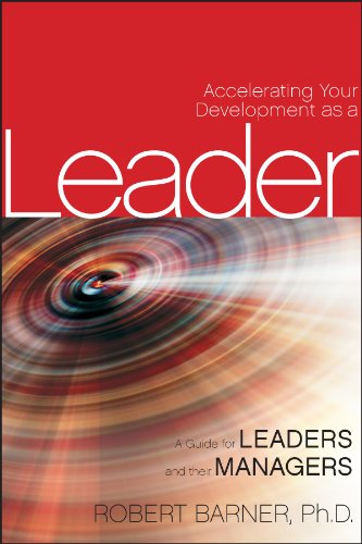 Accelerating Your Development as a Leader: A Guide for Leaders and their Manager [Hardcover]