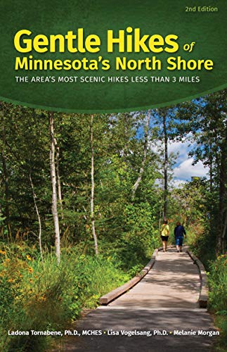 Gentle Hikes of Minnesotas North Shore: The