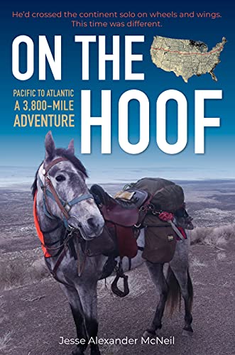 On the Hoof: Pacific to Atlantic, A 3,800-Mile Adventure [Paperback]