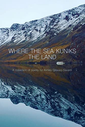 Where the Sea Kuniks the Land [Paperback]