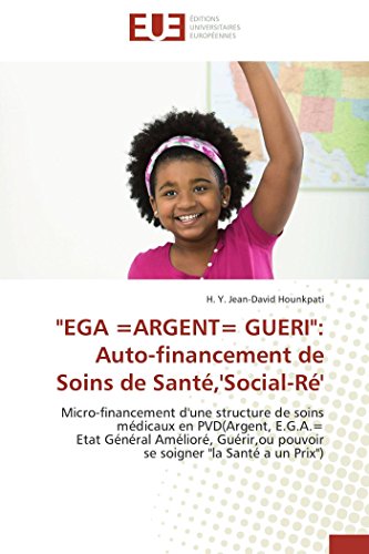 ega argent Gueri  Auto-Financement De Soins De Sant,'social-R' Micro-Fina [Paperback]