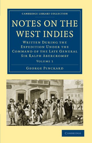 Notes on the West Indies Written during the Expedition under the Command of the [Paperback]