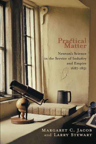 Practical Matter Neton&8217s Science in the Service of Industry and Empire,  [Paperback]