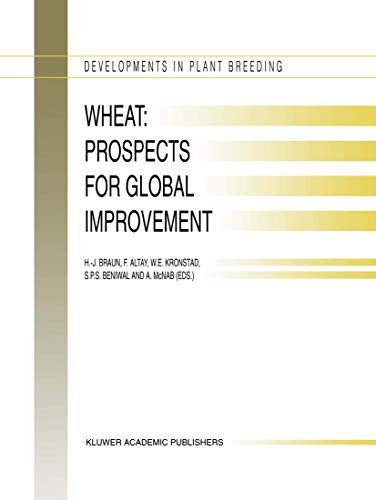 Wheat: Prospects for Global Improvement: Proceedings of the 5th International Wh [Hardcover]