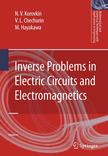 Inverse Problems in Electric Circuits and Electromagnetics [Paperback]