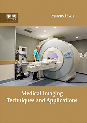 Medical Imaging Techniques And Applications [Hardcover]