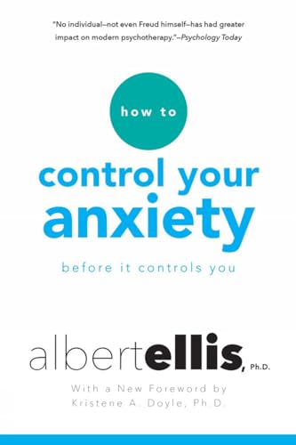 How To Control Your Anxiety Before It Controls You [Paperback]