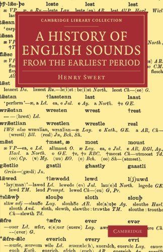 A History of English Sounds from the Earliest Period With Full Word-Lists [Paperback]