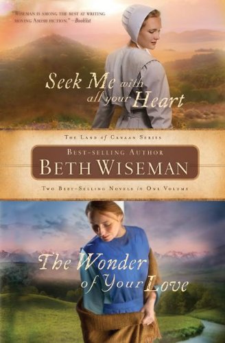 Seek Me ith All Your Heart/The Wonder of Your Love [Paperback]