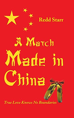 Match Made in China  True Love Knos No Boundaries [Hardcover]