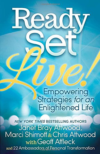 Ready, Set, Live Empowering Strategies for an Enlightened Life [Paperback]