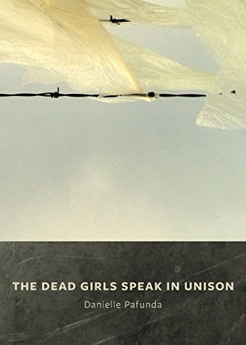 The Dead Girls Speak In Unison [Paperback]